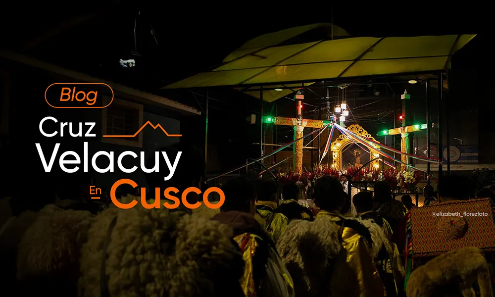 El Culto A La Cruz Velacuy En Cusco Y Su Sincretismo
